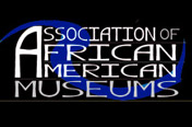 Association of African American Museums: IMLS Announces First